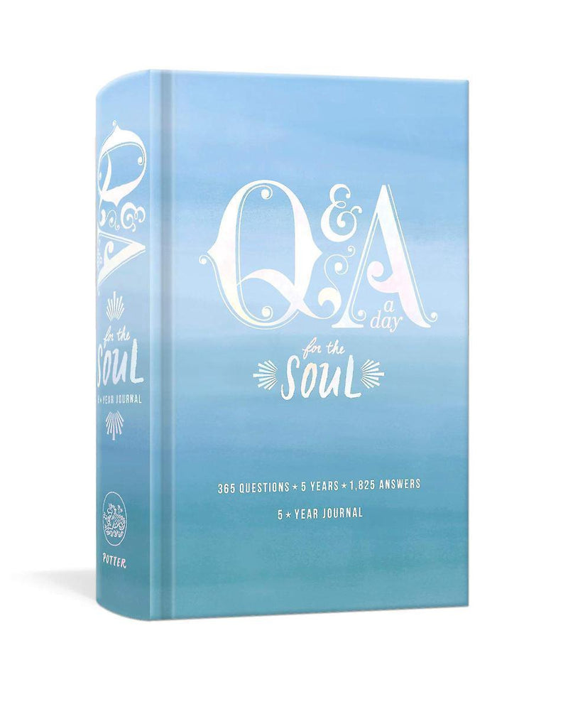 Potter's q a a day for the soul: 365 questions, 5 years, 1,825 answers