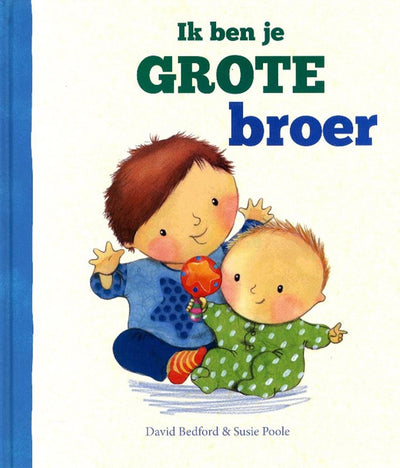 Rebo publishers ik ben je grote broer. 3+