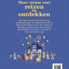 Meer weten over reizen en ontdekken. 6+