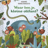 Doorkijk: waar ben je, kleine olifant. +