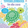 Toverkleurboek: in de zee. 3+