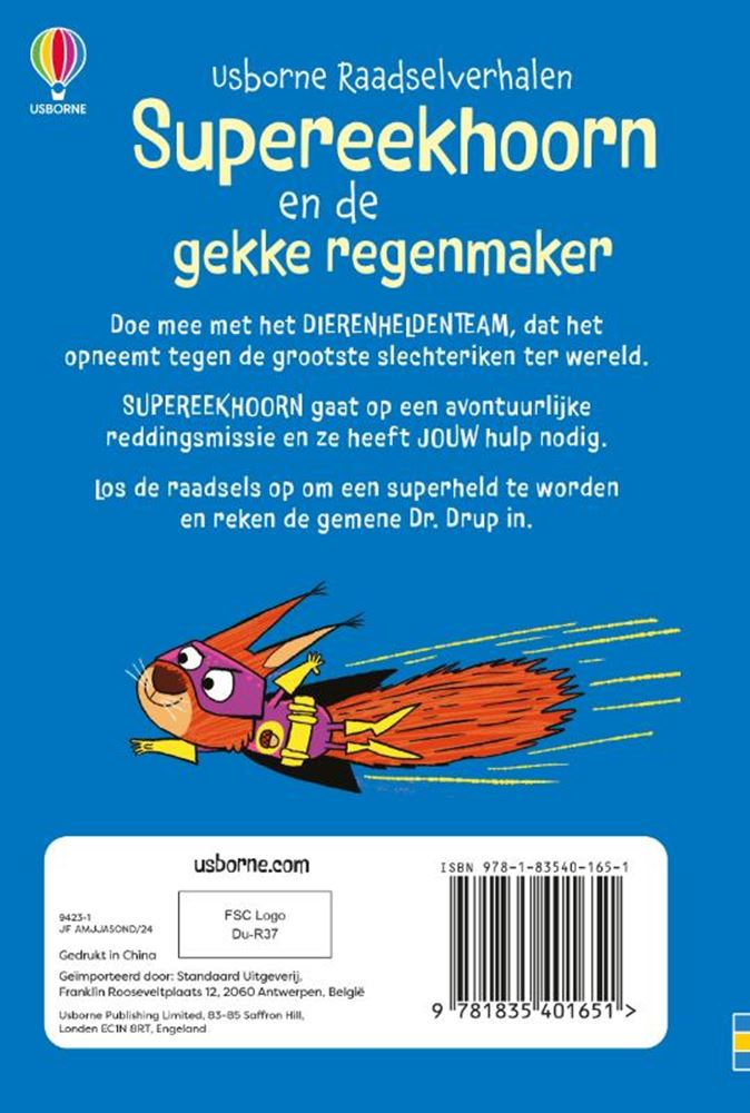 Supereekhoorn en de gekke regenmaker. 6+
