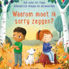 Waarom moet ik sorry zeggen? 3+