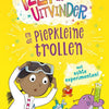 Izzy de uitvinder en de piepkleine troll