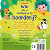 Wie zie je vandaag op de boerderij? 1+