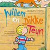 Willem en dikke teun. 4+