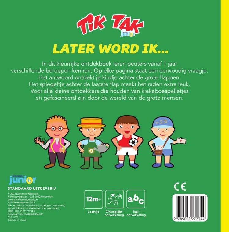 Tik tak, later word ik. kartonboek. 2+
