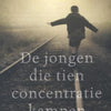 Uitgeverij kluitman de jongen die tien concentratiekampen overleefde