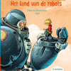 Kluitman ik hou van lezen - het land van de robots 3 in 1. avi-e3