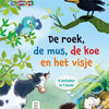 Kluitman roek, de mus, de koe en het visje
