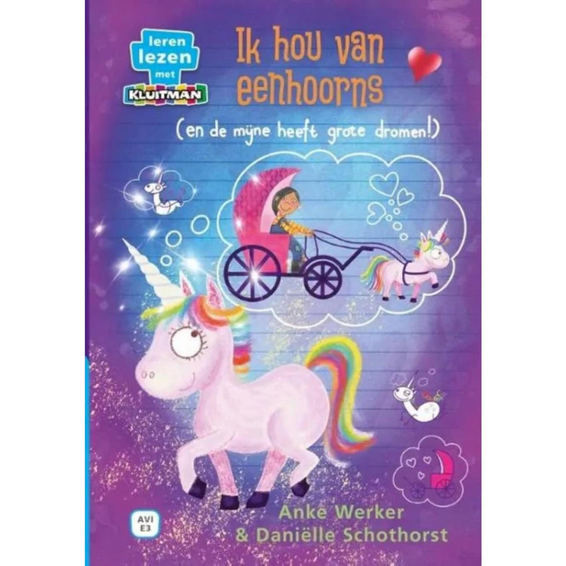 Uitgeverij kluitman ik hou van eenhoorns (en de mijne heeft grote dromen!) avi e3