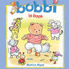 Uitgeverij kluitman bobbi is boos. 2+
