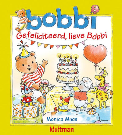 Uitgeverij kluitman gefeliciteerd, lieve bobbi! 2+