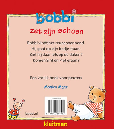 Uitgeverij kluitman bobbi: bobbi zet zijn schoen. 2+