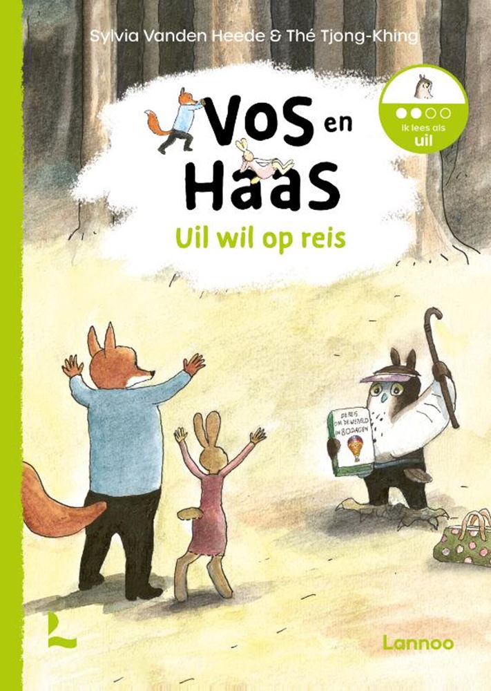 Vos en haas - uil wil op reis 6+
