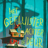 Het gefluister achter de deur. 12+