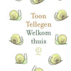 Toon tellegen: welkom thuis. cadeauboekj