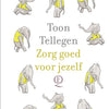 Toon tellegen: zorg goed voor jezelf. ca