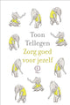 Toon tellegen: zorg goed voor jezelf. ca