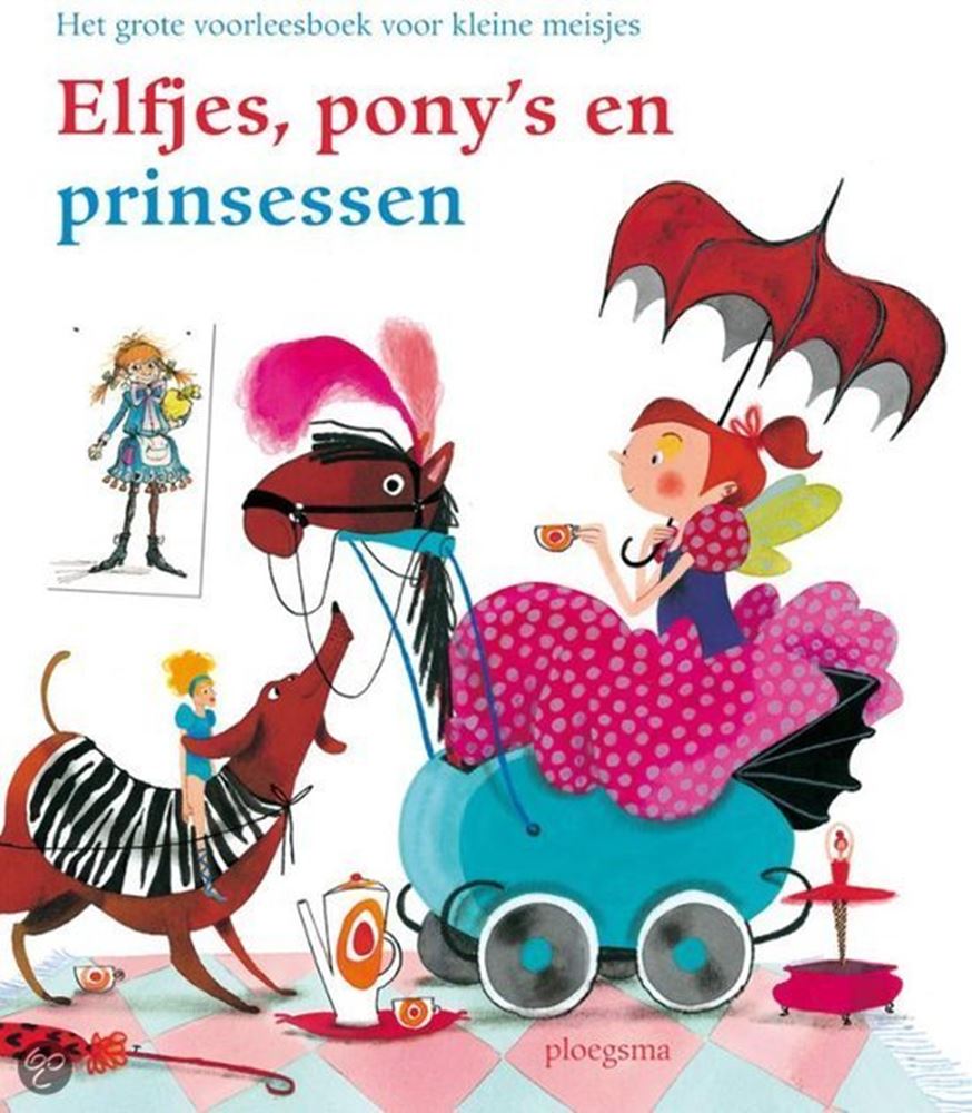 Elfjes, pony's en prinsessen. 3+