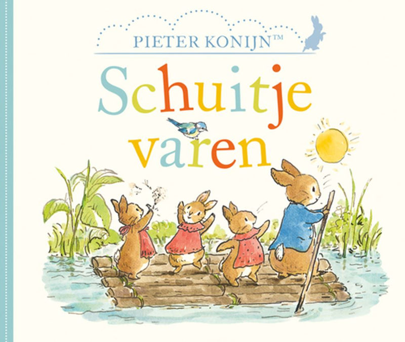 Pieter konijn, schuitje varen. 3+