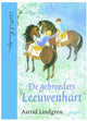 Gebroeders leeuwenhart. luxe ed. 10+