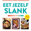 Eet jezelf slank. kookboek. -