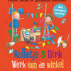 Kolletje en dirk, werk aan de winkel. 4+