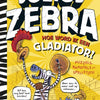 Julius zebra: hoe word ik een gladiato