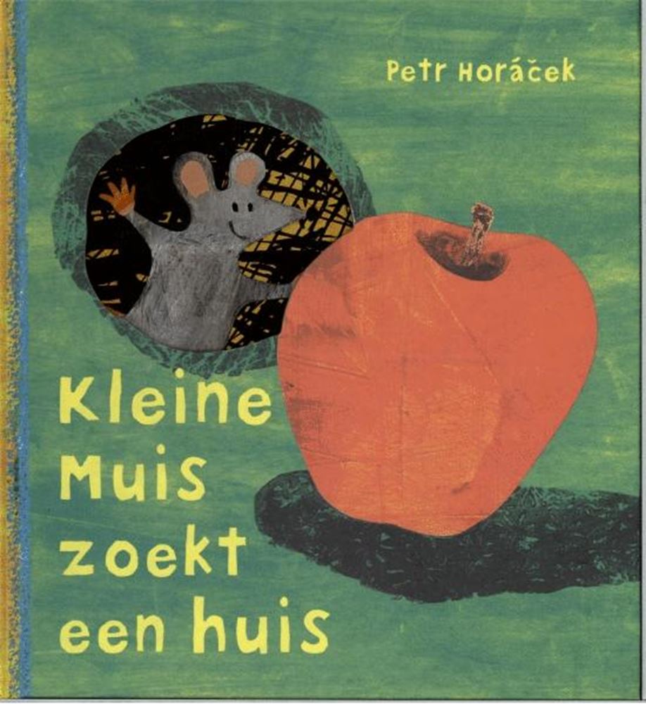 Gottmer uitgevers groep prentenboek 2008: kleine muis zoekt een