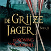 Grijze jager 08: de koning van clonmel (