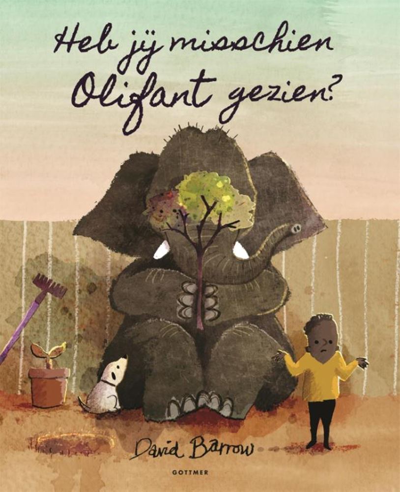 Gottmer uitgevers groep heb jij misschien olifant gezien?