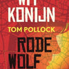 Wit konijn. rode wolf. 15+
