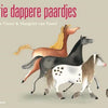 Drie dappere paardjes. 4+
