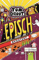 Tom groot 13: episch avontuur. 9+ - afbeelding 1