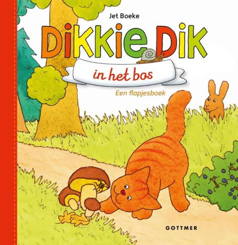 Gottmer uitgevers groep flapjesboek: dikkie dik in het bos. 1+
