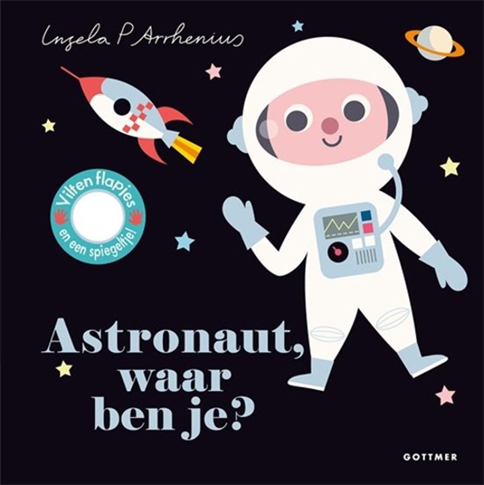Gottmer uitgevers groep astronaut, waar ben je?