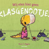Wij eten hier geen klasgenootjes. 4+