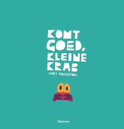 Gottmer uitgevers groep komt goed, kleine krab. 3+