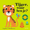 Tijger, waar ben je (karton). 2+