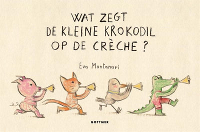 Gottmer uitgevers groep wat zegt de kleine krokodil op de créche