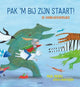 Gottmer uitgevers groep pak 'm bij zijn staart! 3+