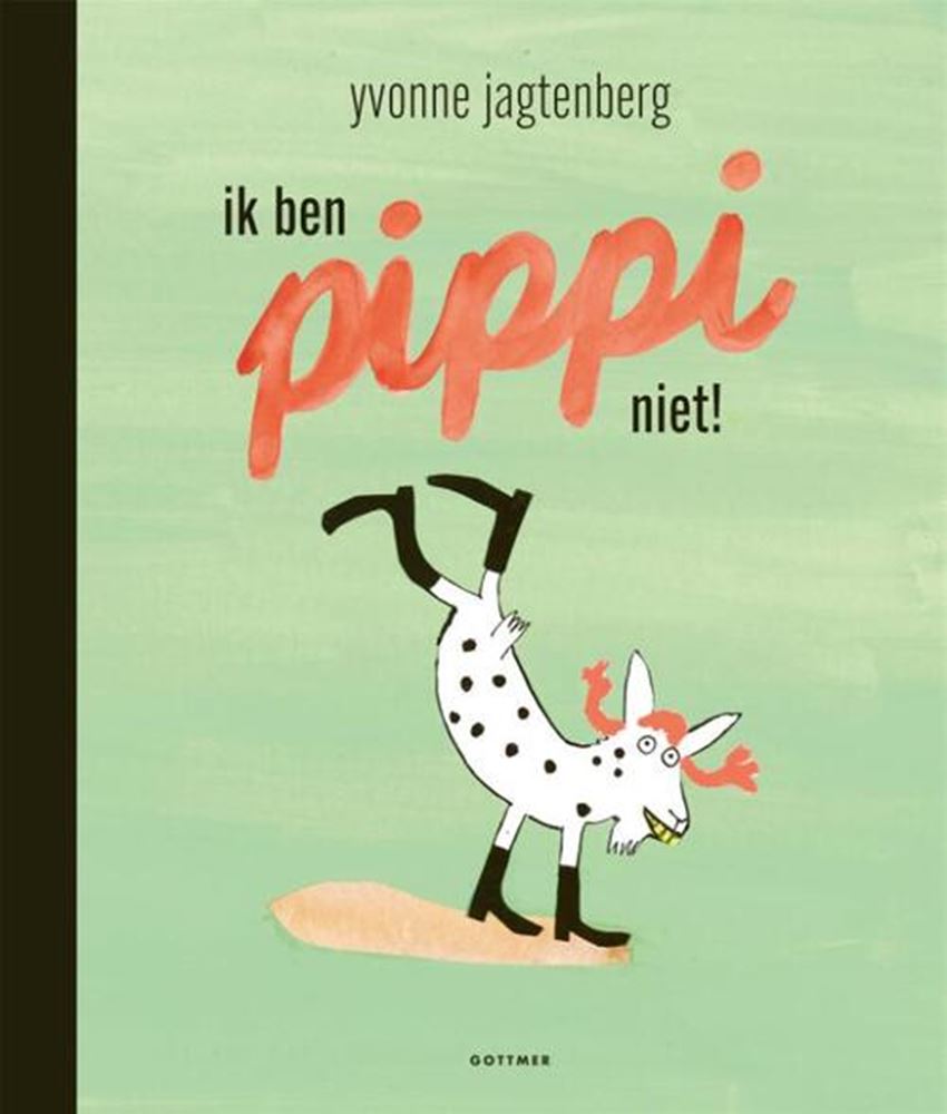 Gottmer uitgevers groep ik ben pippi niet! 3+ bronzen penseel 20