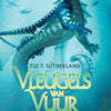 Vleugels van vuur, de terugkeer van. 9+