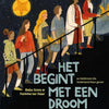 Het begint met een droom. 7+