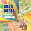Gottmer uitgevers groep boer boris en de luchtballon 3+