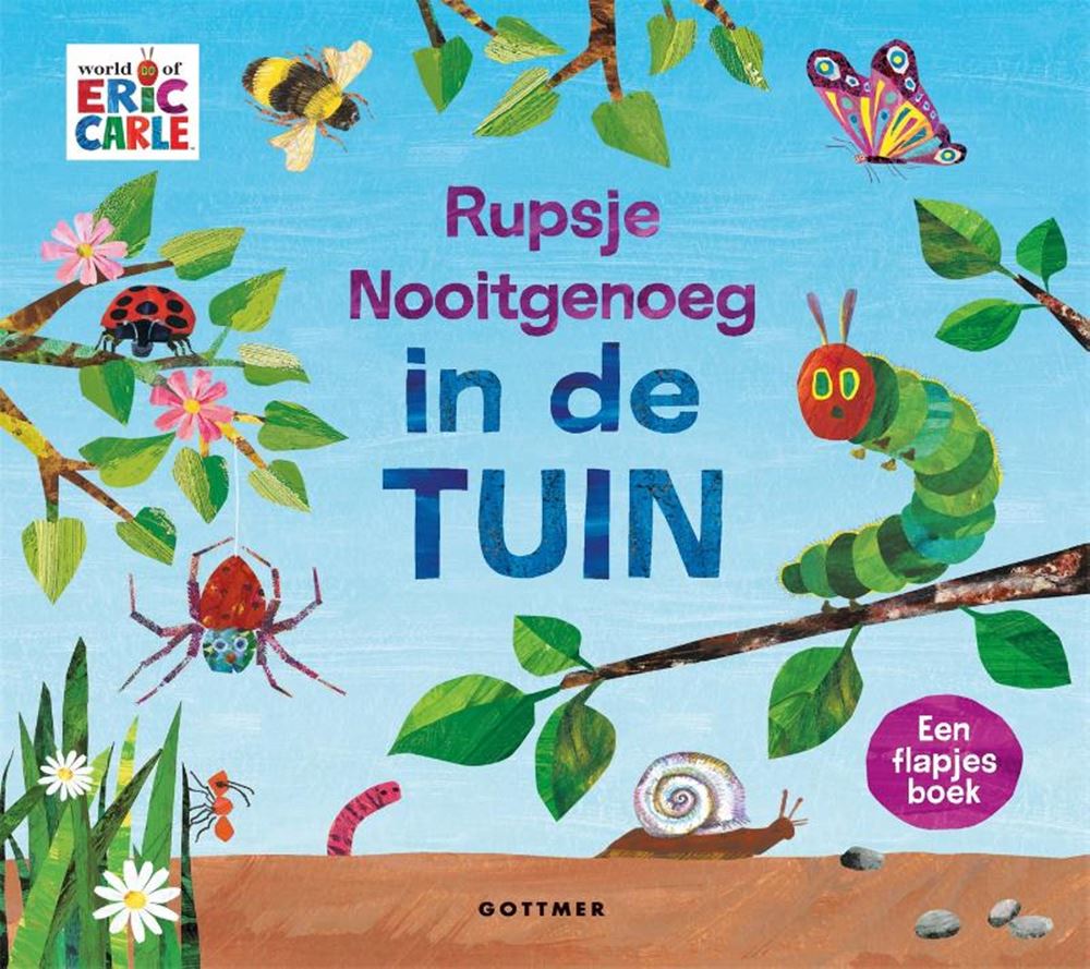 Gottmer uitgevers groep rupsje nooitgenoeg, in de tuin. 1+