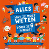 Alles wat je moet weten voor je 6 wordt!