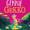 Gottmer uitgevers groep gekkie de gekko. 3+