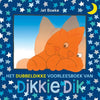 Het dubbeldikke voorleesboek dikkie. 3+